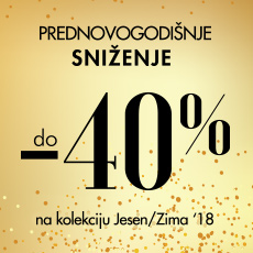 Prednovogodišnje sniženje i do -40% popusta!